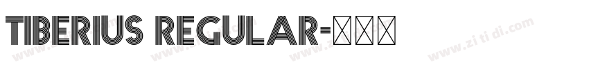 Tiberius Regular字体转换